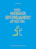 Ultimate autobiography of me too (The) [édition intégrale]